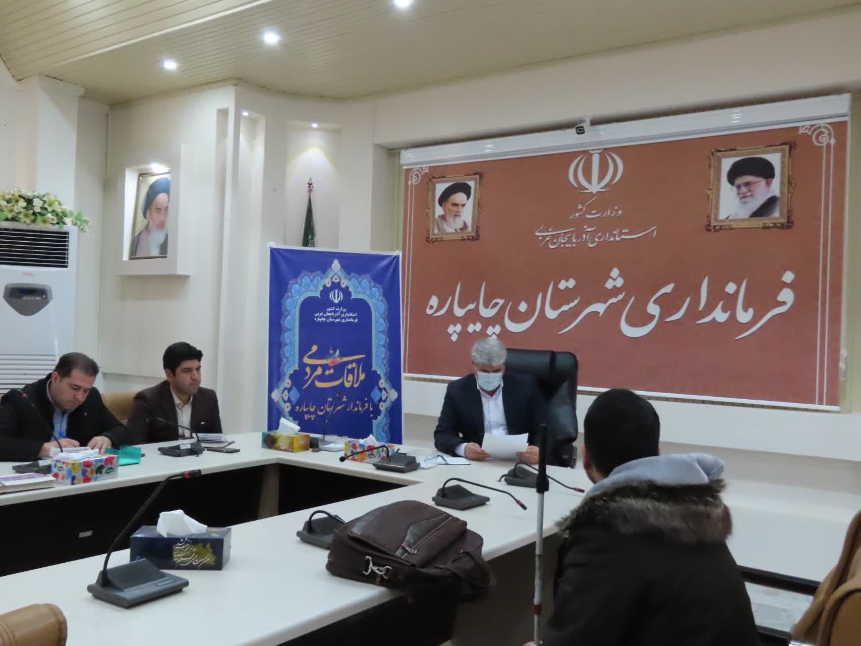 احصاء و بررسی مشکلات مردمی توسط فرماندار شهرستان چایپاره